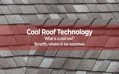 Arizona Cool Roof Shingles, Benefits, Rebates & Tax Incentives